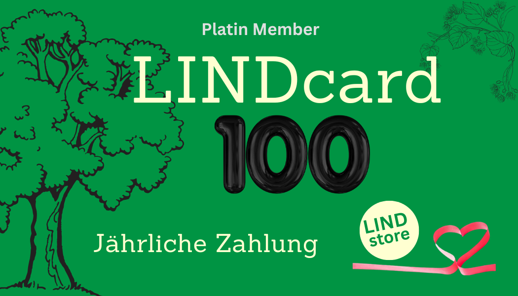 LINDcard 100 – "Platin Member" Jährliche Zahlung und du sparst 2 Monatsraten